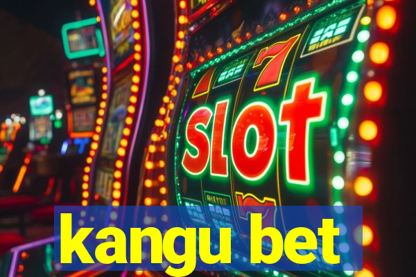 kangu bet